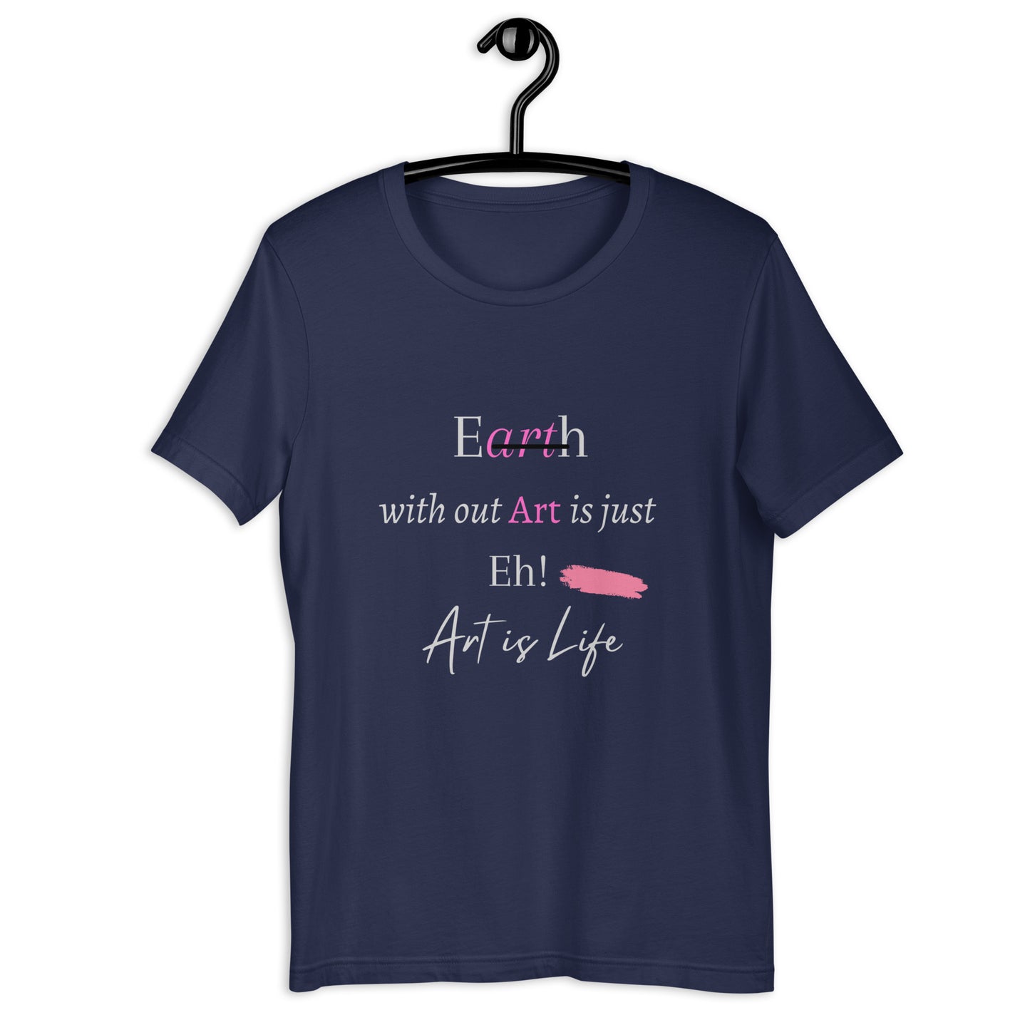 Unisex t-shirt (Earth without Art)