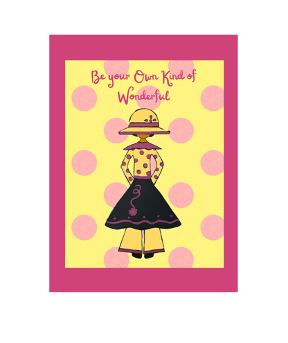 Be Your Own Kind of Wonderful | Whimsical Encouragement Greeting Card