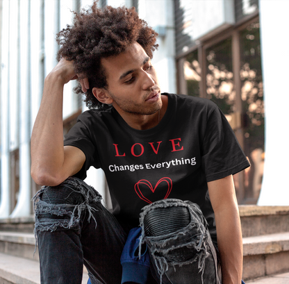 LOVE Changes Everything Unisex T-Shirt | The LOVE Campaign